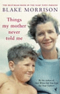 Things My Mother Never Told Me