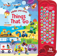 Things That Go: 50 Button Sound Book: Search & Find Book with 50 Noises!