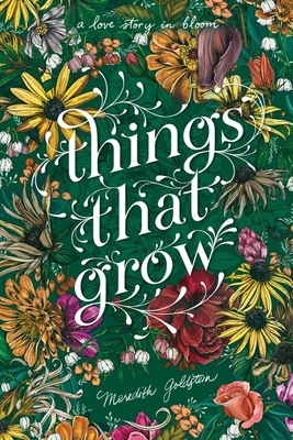 Things That Grow - Goldstein, Meredith