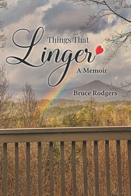 Things That Linger - Rodgers, Bruce