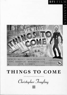 Things to Come - Frayling, Christopher