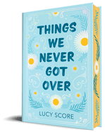 Things We Never Got Over (Collector's Edition)