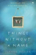 Things without a Name - Fedler, Joanne