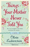 Things Your Mother Never Told You