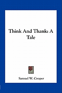 Think And Thank: A Tale