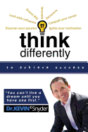 Think Differently to Achieve Amazing Success!