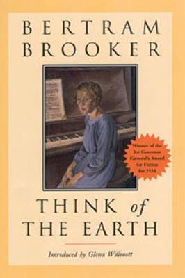 Think of the Earth - Brooker, Bertram, and Willmott, Glenn (Introduction by)