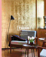 Think Vintage Remix: Interiors by Swimberghe & Verlinde