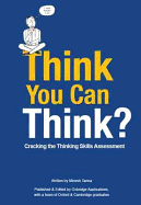 Think You Can Think?: Cracking the Thinking Skills Assessment