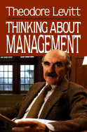 Thinking about Management - Levitt, Theodore