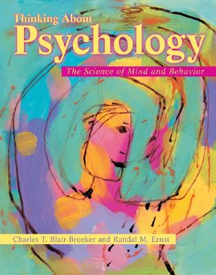 Thinking about Psychology: The Science of Mind and Behavior book by ...