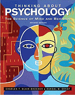 Thinking about Psychology: The Science of Mind and Behavior