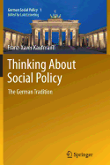 Thinking about Social Policy: The German Tradition
