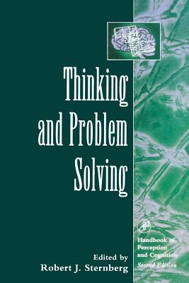Thinking and Problem Solving - Sternberg, Robert J (Editor)