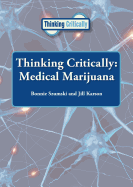 Thinking Critically: Medical Marijuana