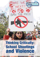 Thinking Critically: School Shootings and Violence