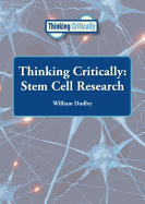 Thinking Critically: Stem Cell Research
