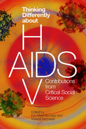 Thinking Differently about Hiv/AIDS: Contributions from Critical Social Science