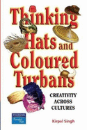 Thinking Hats and Coloured Turbans: Creativity Across Cultures