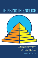 Thinking in English: A New Perspective on Teaching ESL