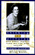 Thinking in Pictures - Grandin, Temple, Dr., PH.D.