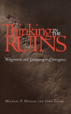 Thinking in the Ruins: Health, Community, and Democracy - Hodges, Michael P, and Lachs, John, PH.D