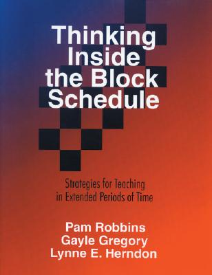 Thinking Inside the Block: The Teacher's Day-Planner - Robbins, Pam, and Herndon, Lynne E