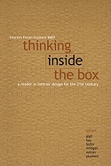 Thinking Inside the Box: A Reader in Interiors for the 21st Century