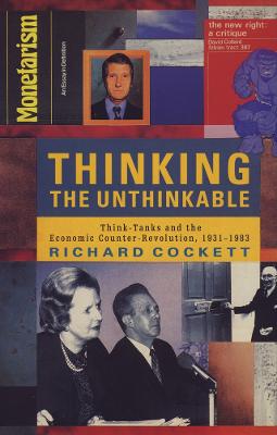 Thinking the Unthinkable - Cockett, Richard