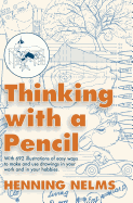 Thinking with a Pencil