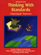 Thinking with Standards: Preparing for Tomorrow (Elementary Level)