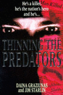 Thinning the Predators - Starlin, Jim, and Graziunas, Daina