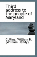 Third Address to the People of Maryland