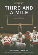 Third and a Mile: The Trials and Triumphs of the Black Quarterback