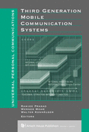 Third Generation Mobile Communications Systems - Prasad, Ramjee (Editor), and Konhauser, Walter (Editor), and Mohr, Werner (Editor)
