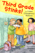 Third Grade Stinks! - McKenna, Colleen O' Shaughnessy