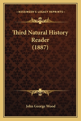 Third Natural History Reader (1887) - Wood, John George