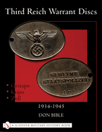 Third Reich Warrant Discs: 1934-1945
