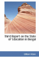 Third Report on the State of Education in Bengal