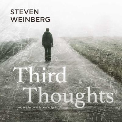 Third Thoughts - Weinberg, Steven