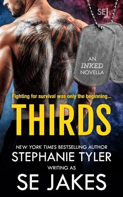 Thirds: An Inked Novella #2 - Tyler, Stephanie, and Jakes, Se