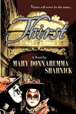 Thirst - Sharnick, Mary Donnarumma