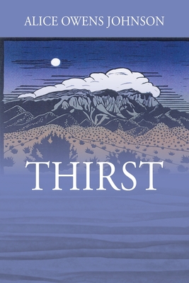 Thirst - Johnson, Alice Owens