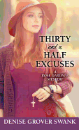 Thirty and a Half Excuses: A Rose Gardner Mystery