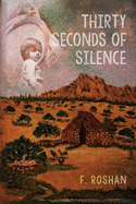 Thirty Seconds of Silence