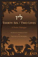 Thirty-Six / Two Lives