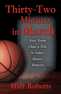 Thirty-Two Minutes in March: Four Teams Chase a Title in Today's Hoosier Hysteria