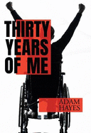 Thirty Years of Me