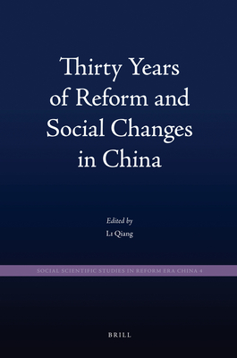 Thirty Years of Reform and Social Changes in China - Li, Qiang (Editor)