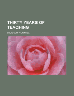 Thirty Years of Teaching